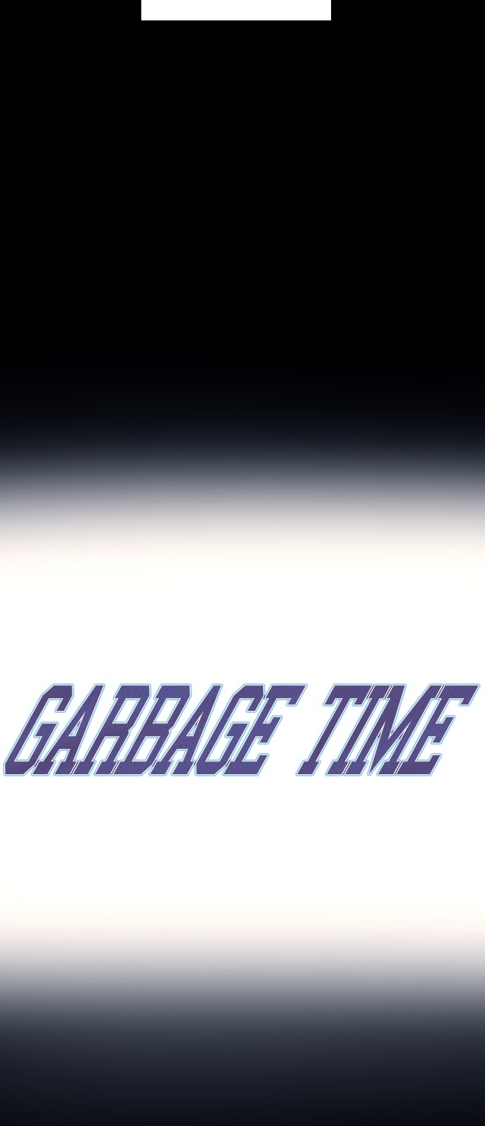 Garbage Time - Chapter 70 - Page 5